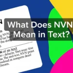 What Does NVN Mean in Text