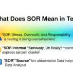 What Does SOR Mean in Text