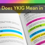 What Does YKIG Mean in Text