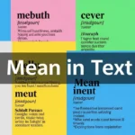 Mean in Text