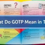 What Do GOTP Mean in Text