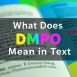 What Does DMPO Mean in Text