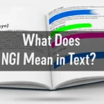What Does NGI Mean in Text
