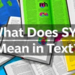 What Does SYF Mean in Text