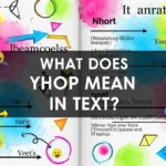 What Does Yhop Mean in Text