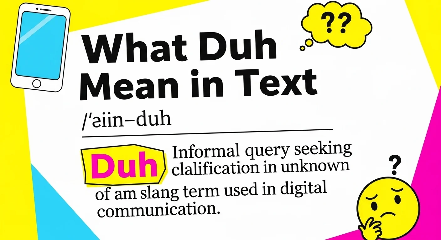 What Duh Mean in Text