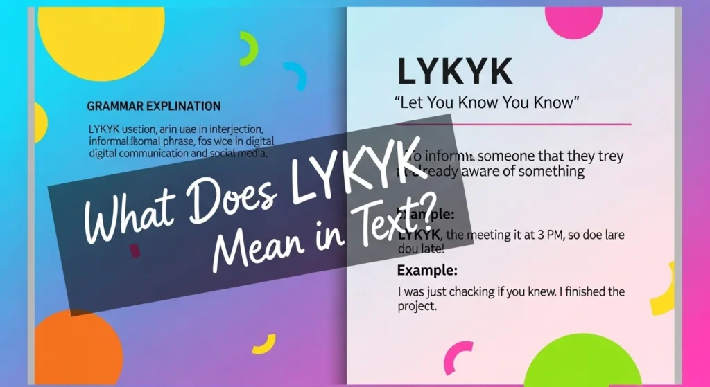 What Does LYKYK Mean in Text