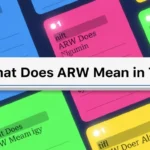 What Does ARW Mean in Text