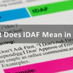 What Does IDAF Mean in Text
