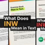 What Does INW Mean in Text