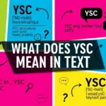 What Does YSC Mean in Text