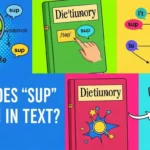 What Does “sup” Mean in Text
