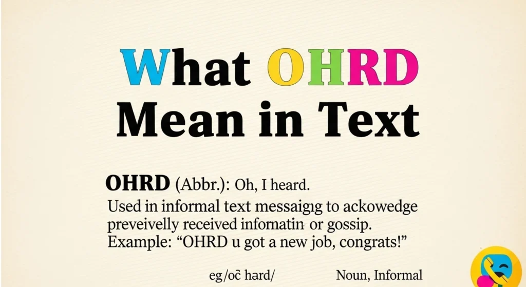What OHRD Mean in Text