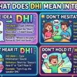 What Does DHI Mean in Text