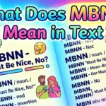 What Does MBNN Mean in Text