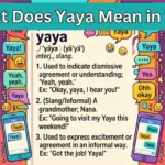 What Does Yaya Mean in Text