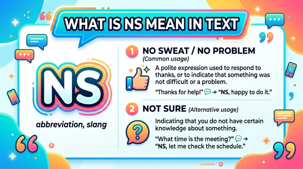 What is NS Mean in Text