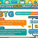 What Does IGTG Mean in Text