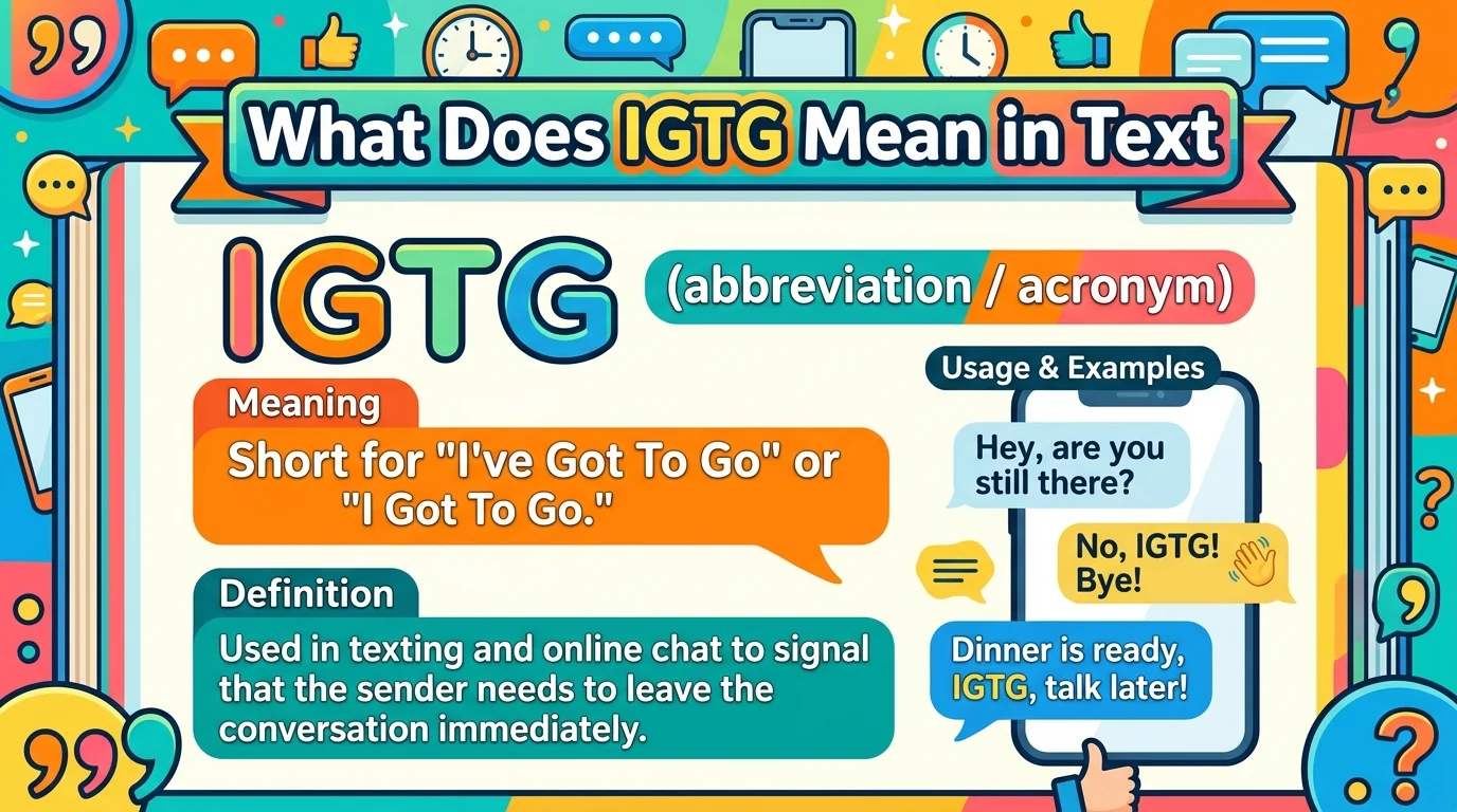 What Does IGTG Mean in Text