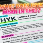 What Does IHYK Mean in Text