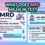 What Does MRD Mean in Text