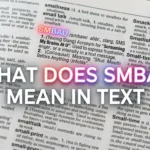 What Does SMBAU Mean in Text