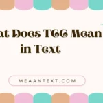 What Does TCC Mean in Text