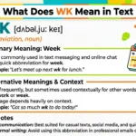 What Does WK Mean in Text