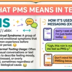 What PMS Mean in Text