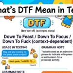 What’s DTF Mean in Text
